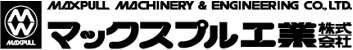 MAXPULL MACHINERY & ENGINEERING CO., LTD.